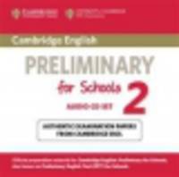 Preliminary for Schools 2 (аудиокурс на 2 CD)