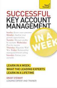 Successful Key Account Management In a Week A Teach Yourself Guide