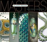 Masters: Glass Beads. Major Works by Leading Artists
