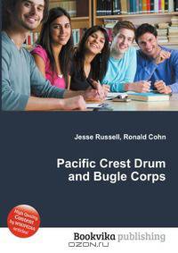 Pacific Crest Drum and Bugle Corps