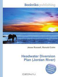 Headwater Diversion Plan (Jordan River)