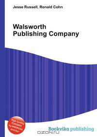 Walsworth Publishing Company