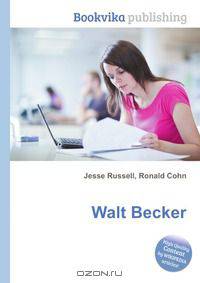 Walt Becker
