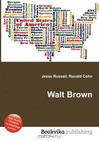 Walt Brown