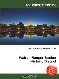 Walton Ranger Station Historic District