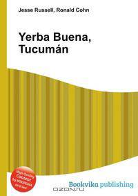 Yerba Buena, Tucuman