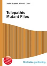 Telepathic Mutant Files