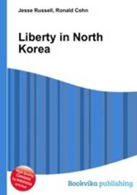Liberty in North Korea