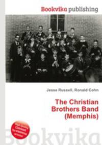 The Christian Brothers Band (Memphis)
