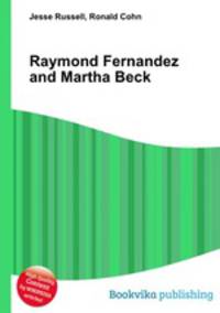 Raymond Fernandez and Martha Beck