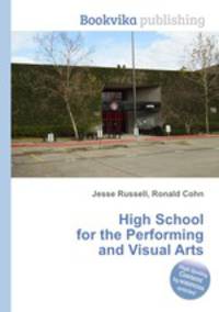 High School for the Performing and Visual Arts