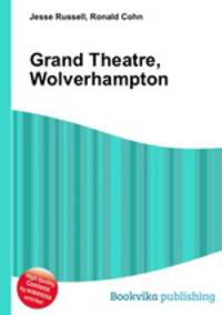 Grand Theatre, Wolverhampton