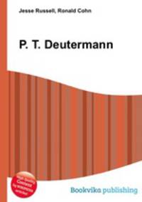 P. T. Deutermann