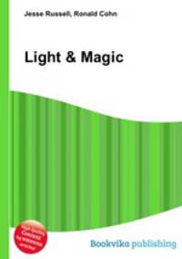 Light & Magic