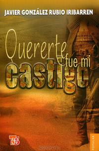 Quererte fue mi castigo