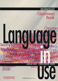 Language in Use: Intermediate: Classroom-Book