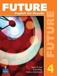 Future 4: English for Results (+ CD-ROM)