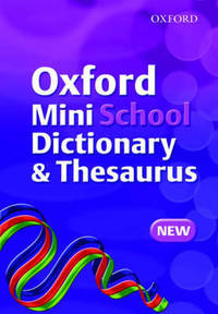 Oxford Mini School Dictionary and Thesaurus