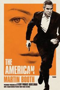 The American: Previously Published as A Very Private Gentleman