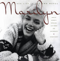 Marilyn. Her Life in Her Own Words