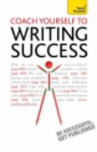 Coach Yourself to Writing Success