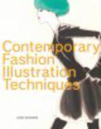 Contemporary Fashion Illustration Techniques