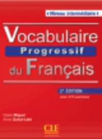 Vocabulaire Progressif Du Francais. Intermediaire (+ CD)