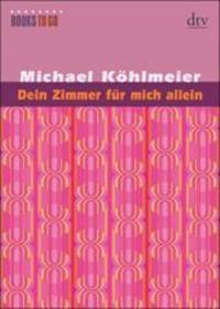 Dein Zimmer fur mich allein (book to go)