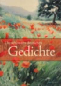 Die schonsten deutschen Gedichte