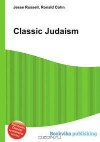 Classic Judaism
