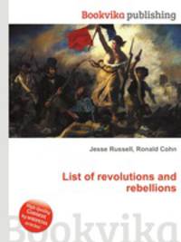 List of revolutions and rebellions