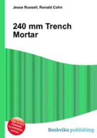 240 mm Trench Mortar