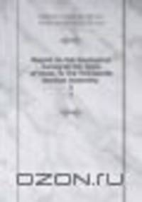 Report on the Geological Survey of the State of Iowa: To the Thirteenth General Assembly .. 2