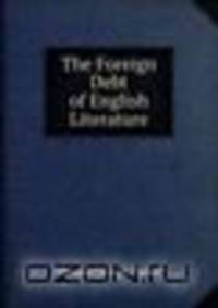 The Foreign Debt of English Literature