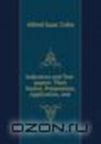 Indicators and Test-papers: Their Source, Preparation, Application, and .