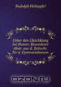 Ueber den Gleichklang bei Homer. Besonderer Abdr. aus d. Zeitschr. fur d. Gymnasialwesen