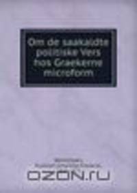 Om de saakaldte politiske Vers hos Graekerne microform