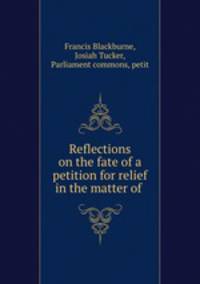 Reflections on the fate of a petition for relief in the matter of .