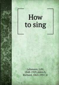 How to sing