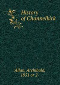 History of Channelkirk