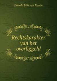 Rechtskarakter van het overliggeld