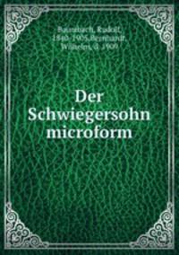 Der Schwiegersohn microform