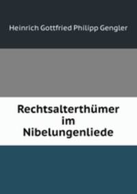 Rechtsalterthmer im Nibelungenliede