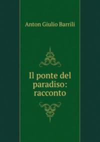 Il ponte del paradiso: racconto