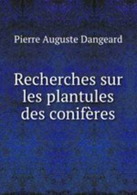 Recherches sur les plantules des conifres