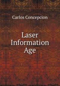 Laser Information Age