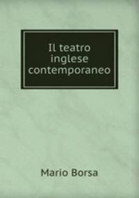 Il teatro inglese contemporaneo