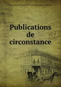 Publications de circonstance