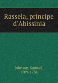 Rassela, principe d`Abissinia