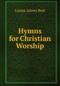 Hymns for Christian Worship